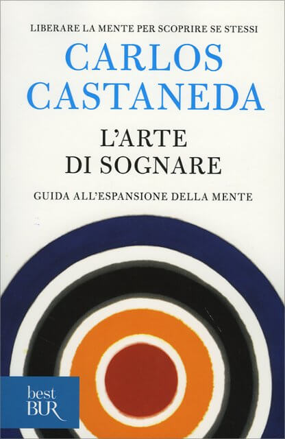 L'arte di sognare Carlos Castaneda